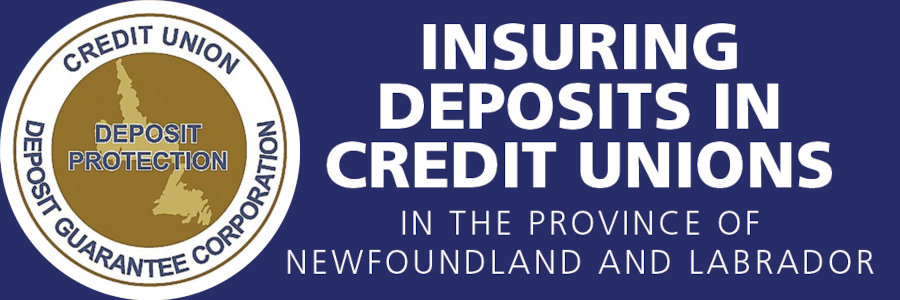 CUDGC Insuring Deposits in Credit Unions in the province of Newfoundland and Labrador